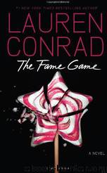 Fame Game by Lauren Conrad