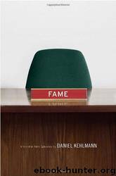 Fame by Daniel Kehlmann