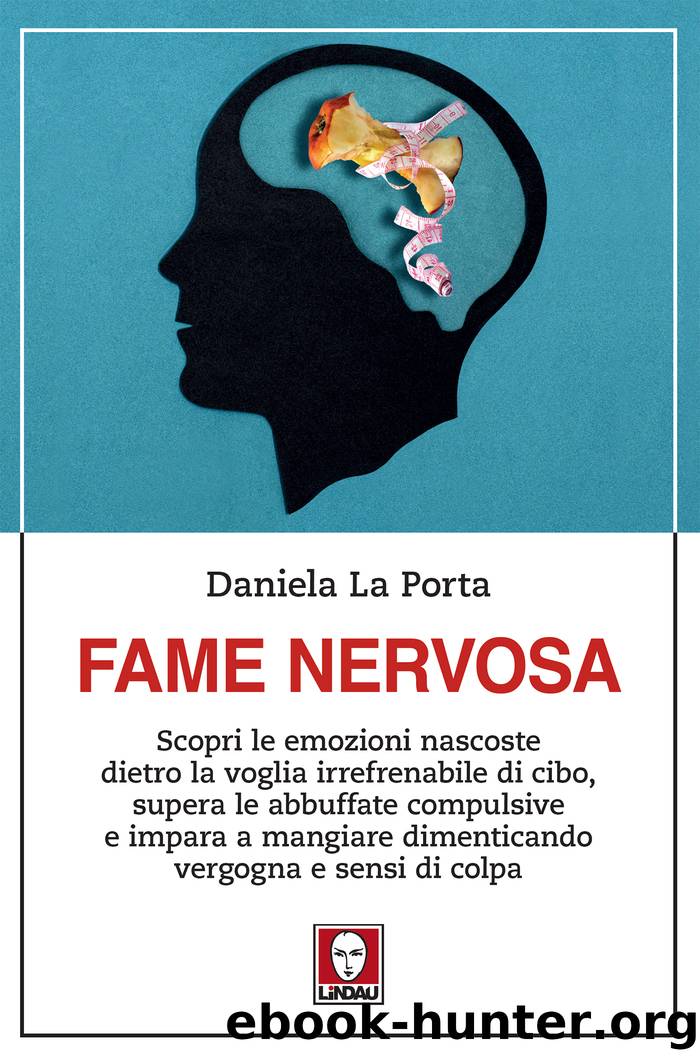 Fame nervosa by Daniela La Porta