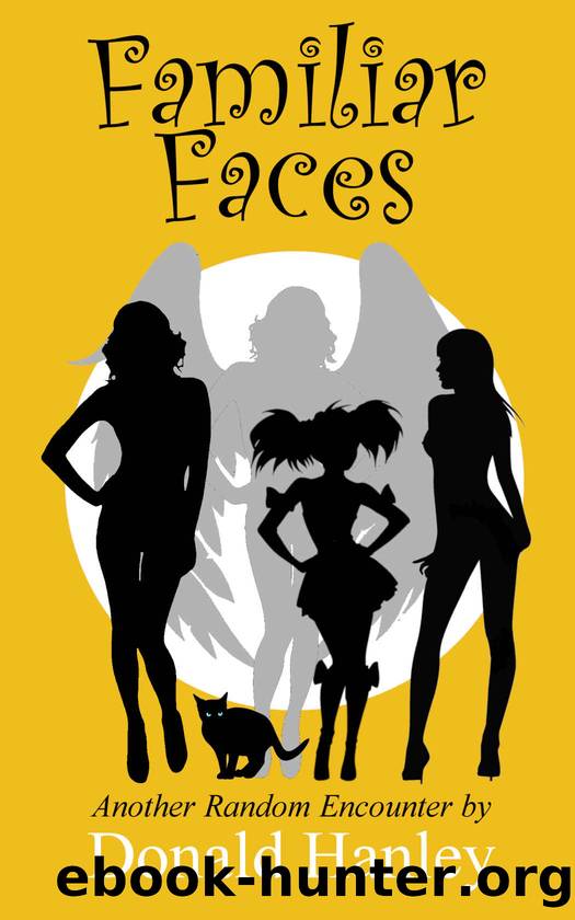 Familiar Faces (Random Encounters Book 8) by Donald Hanley
