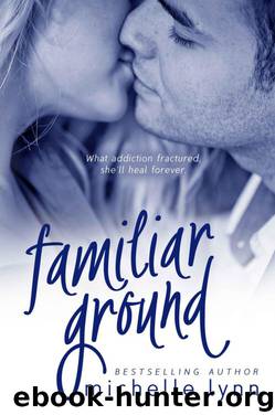 Familiar Ground by Michelle Lynn