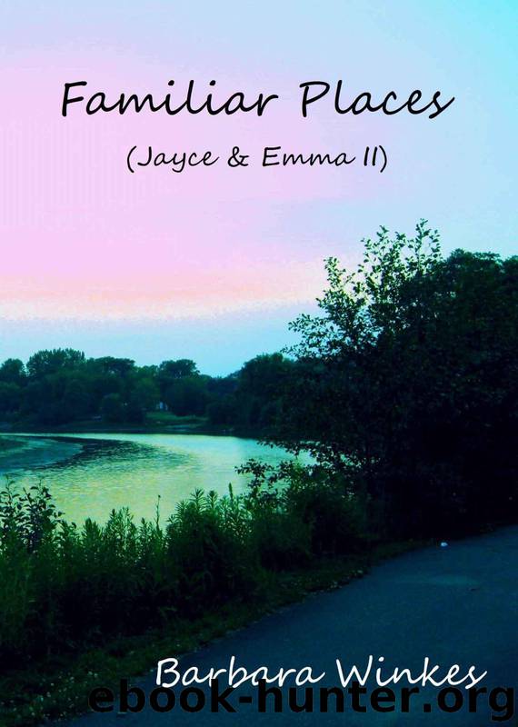 Familiar Places (Jayce & Emma #2) by Barbara Winkes
