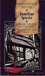 Familiar Spirits by Leonard Tourney