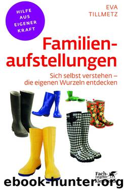 Familienaufstellungen by Eva Tillmetz