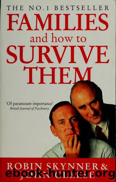 Families and how to survive them by Skynner A. C. Robin;Cleese John 1939-