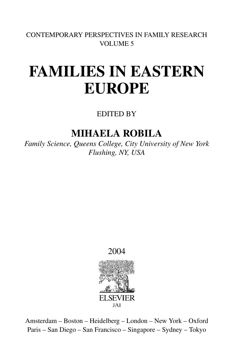 Families in Eastern Europe (Contemporary Perspectives in Family Research) by Mihaela Robila