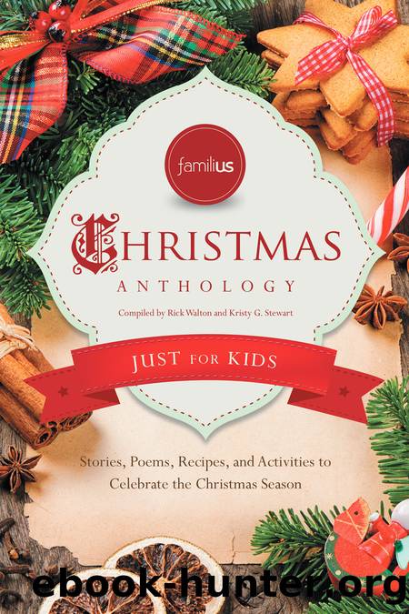 Familius Christmas Anthology by Rick Walton