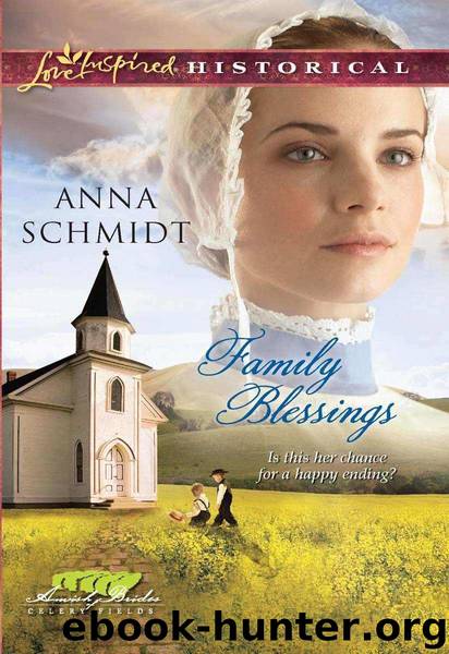 Family Blessings by Anna Schmidt