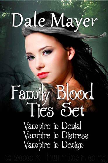 Family Blood Ties Set - 3 books in 1 by Dale Mayer