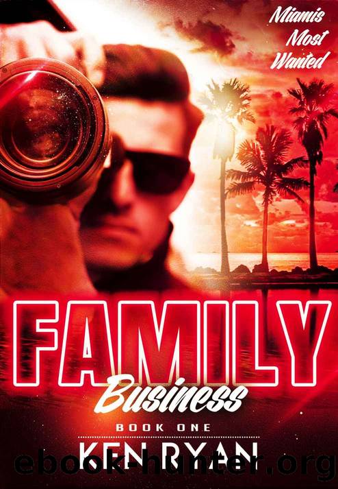 Family Business (Miami's Most Wanted Book 1) by Ken Ryan