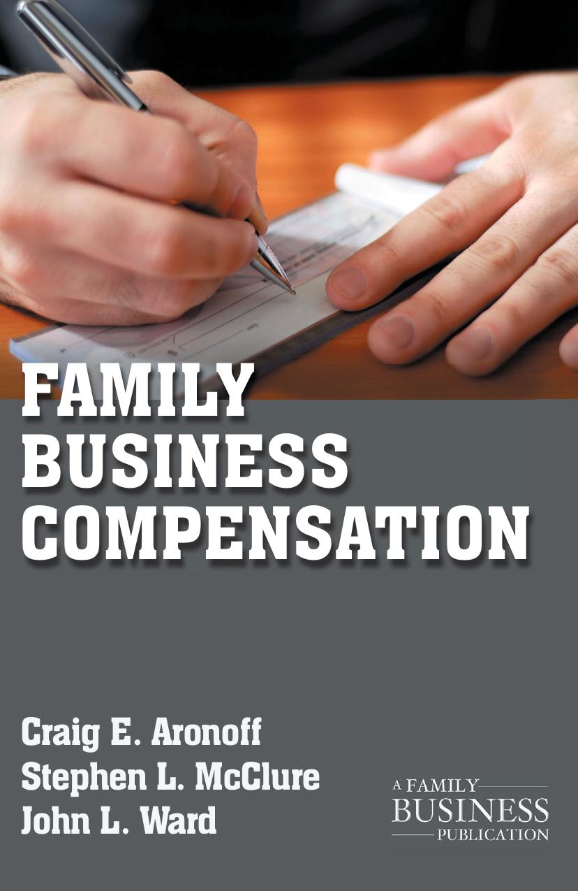Family Business Compensation by Craig E. Aronoff Stephen L. McClure John L. Ward (auth.)
