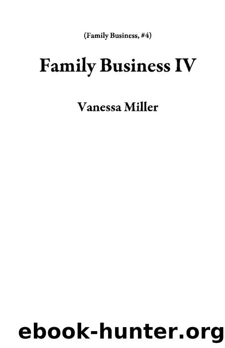 Family Business IV by Vanessa Miller