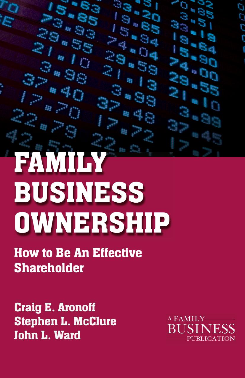 Family Business Ownership: How to Be an Effective Shareholder (Repost) by Unknow