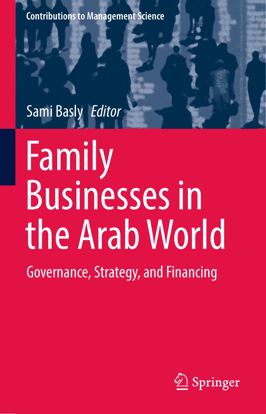 Family Businesses in the Arab World: Governance, Strategy, and Financing by Sami Basly (eds.)