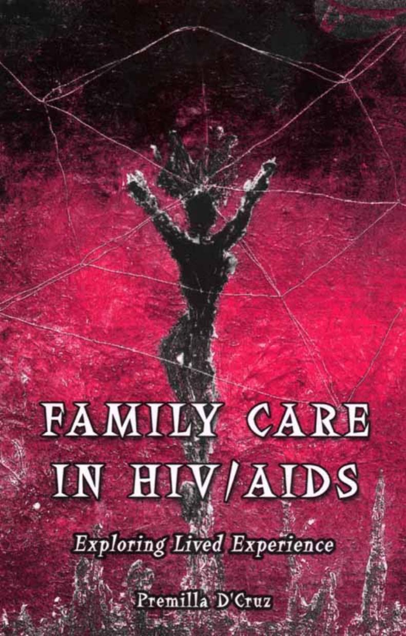 Family Care in HIV AIDS by Premilla D'Cruz