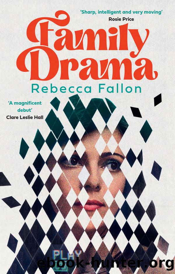 Family Drama by Rebecca Fallon