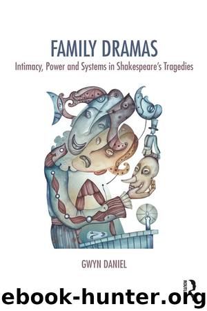Family Dramas by Gwyn Daniel