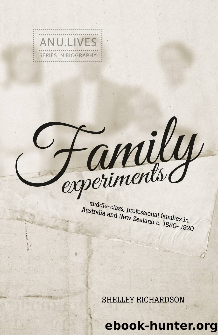 Family Experiments by Shelley Richardson