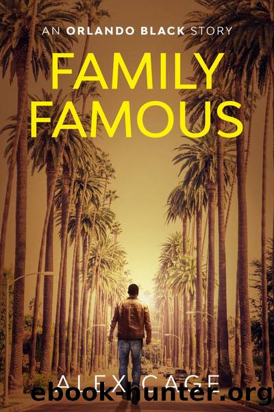 Family Famous by Alex Cage