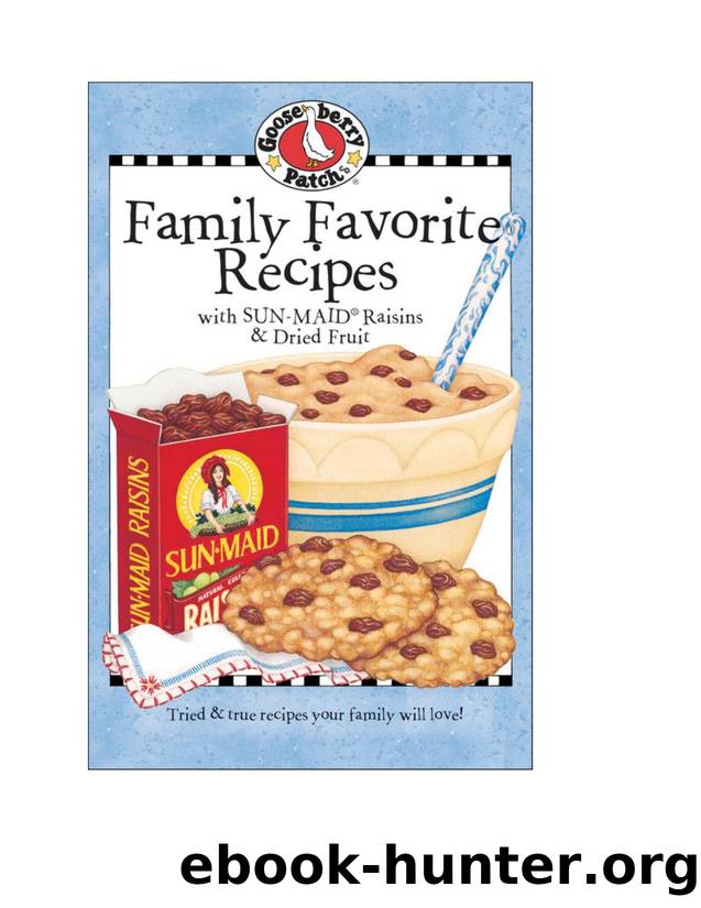 Family Favorites with Sun-Maid Raisins by Gooseberry Patch