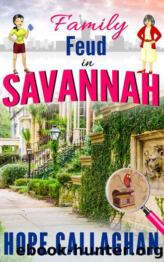Family Feud in Savannah: A Garlucci Family Saga (Made in Savannah Mystery Series Book 16) by Hope Callaghan