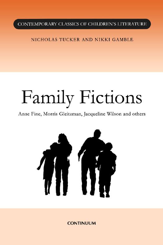 Family Fictions by Nikki Gamble Nick Tucker