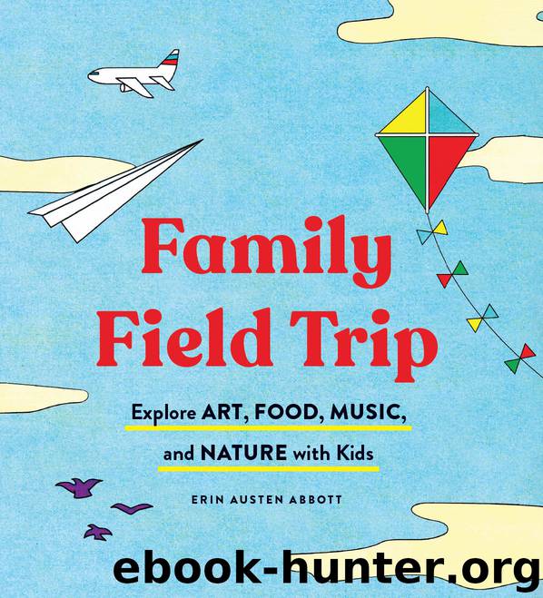 Family Field Trip by Erin Austen Abbott