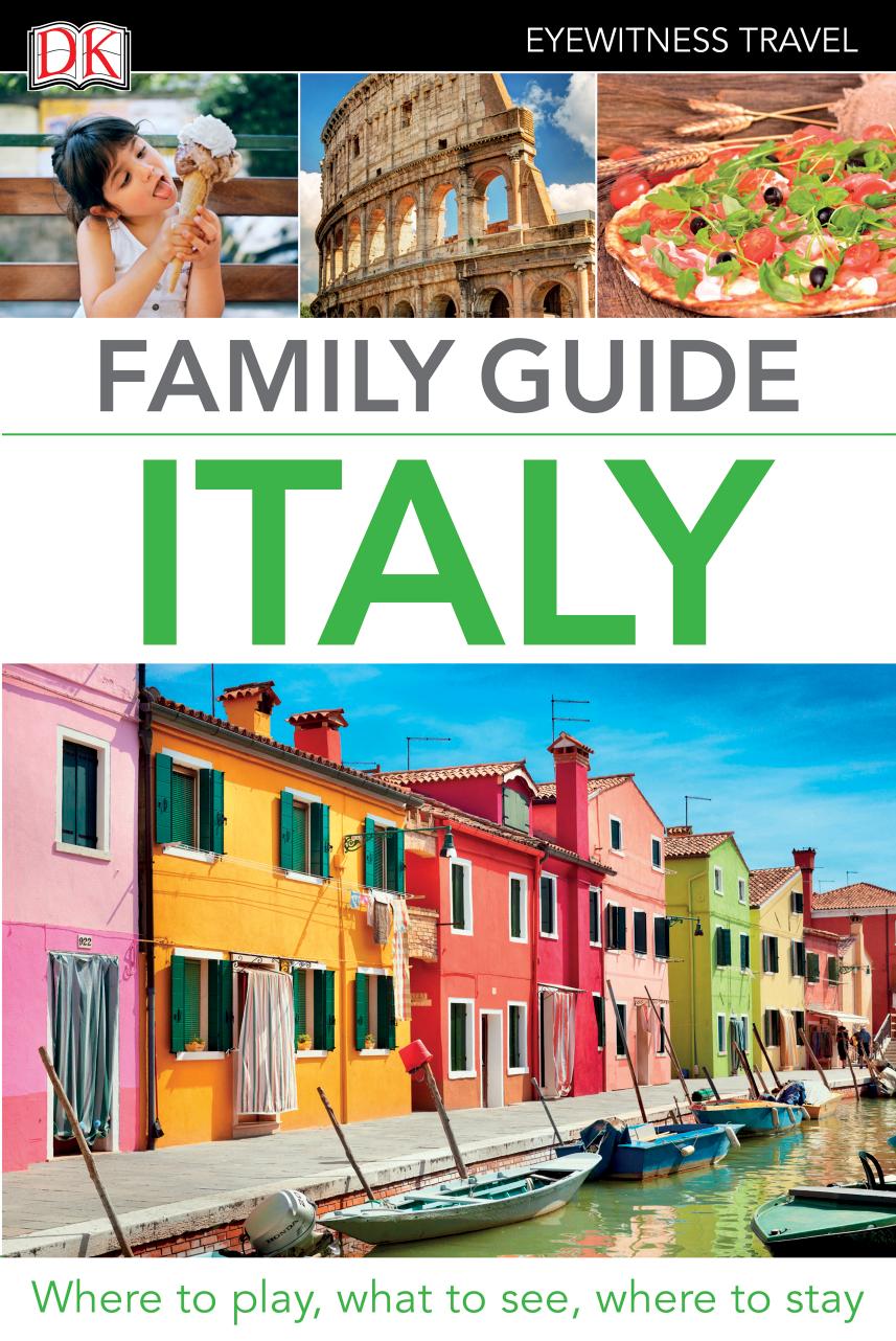 Family Guide Italy (DK Eyewitness Travel Family Guides) by DK