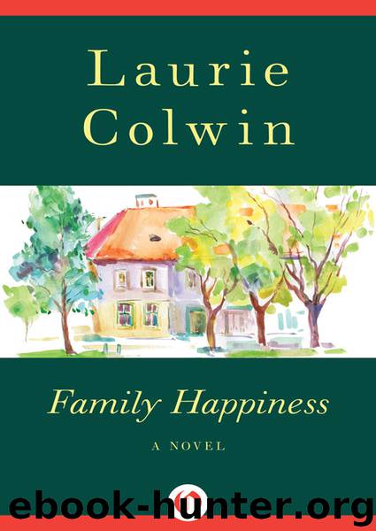 Family Happiness by Laurie Colwin