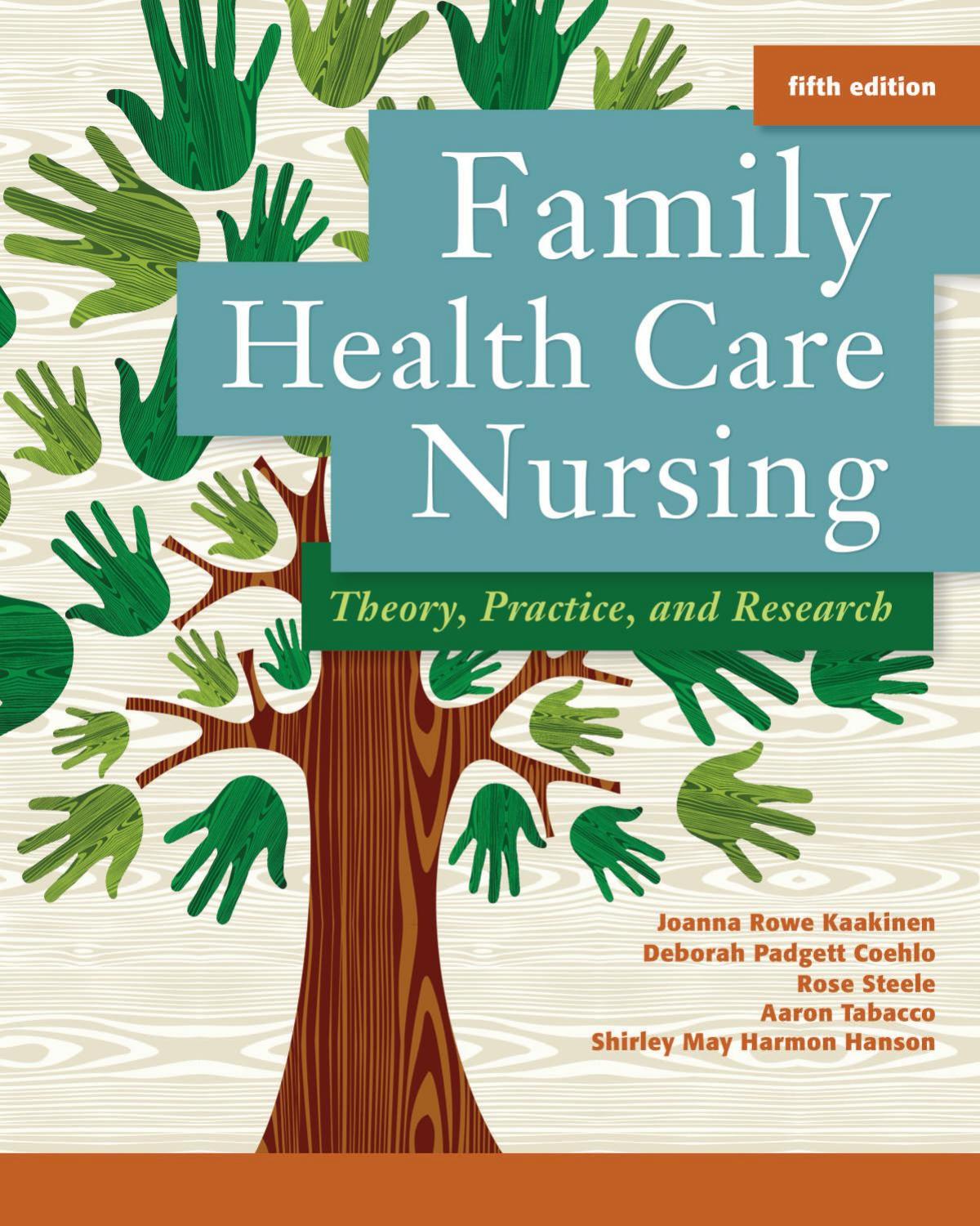 Family Health Care Nursing by Rowe-Kaakinen Joanna Padgett-Coehlo Deborah Steele Rose