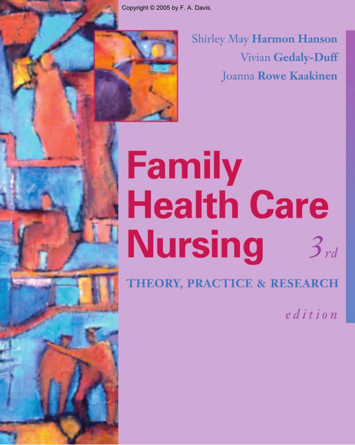 Family Health Care Nursing: Theory, Practice, and Research, 3rd Edition (Hanson, Family Health Care Nursing) by Shirley M. H. Hanson Joanna Rowe Kaakinen