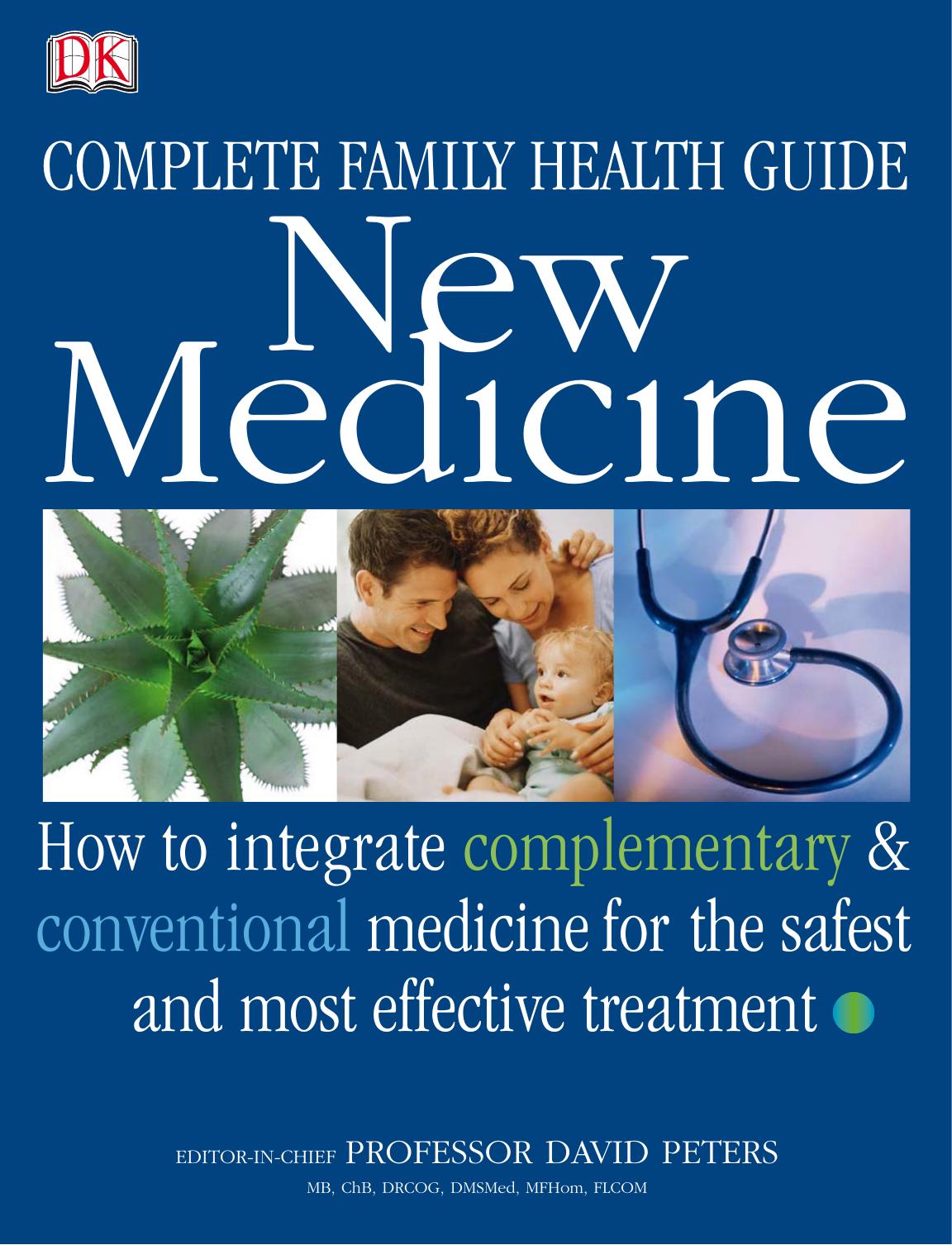 Family Health Guide: New Medicine by David Peters