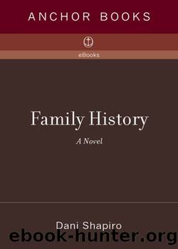 Family History by Dani Shapiro
