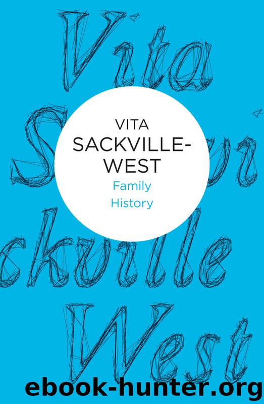 Family History by Vita Sackville-West
