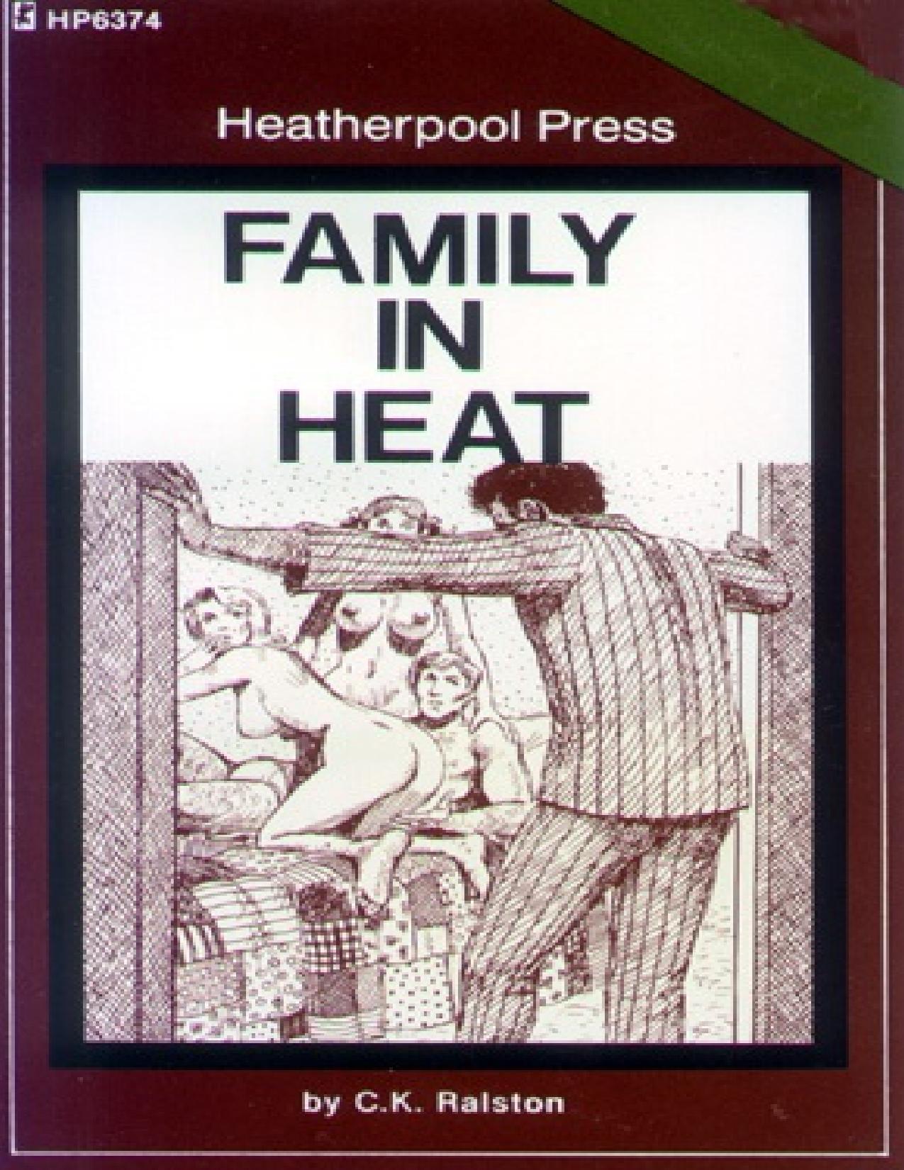 Family In Heat by C.K. Ralston