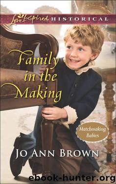 Family In The Making (Matchmakeing Babies 2) by Jo Ann Brown