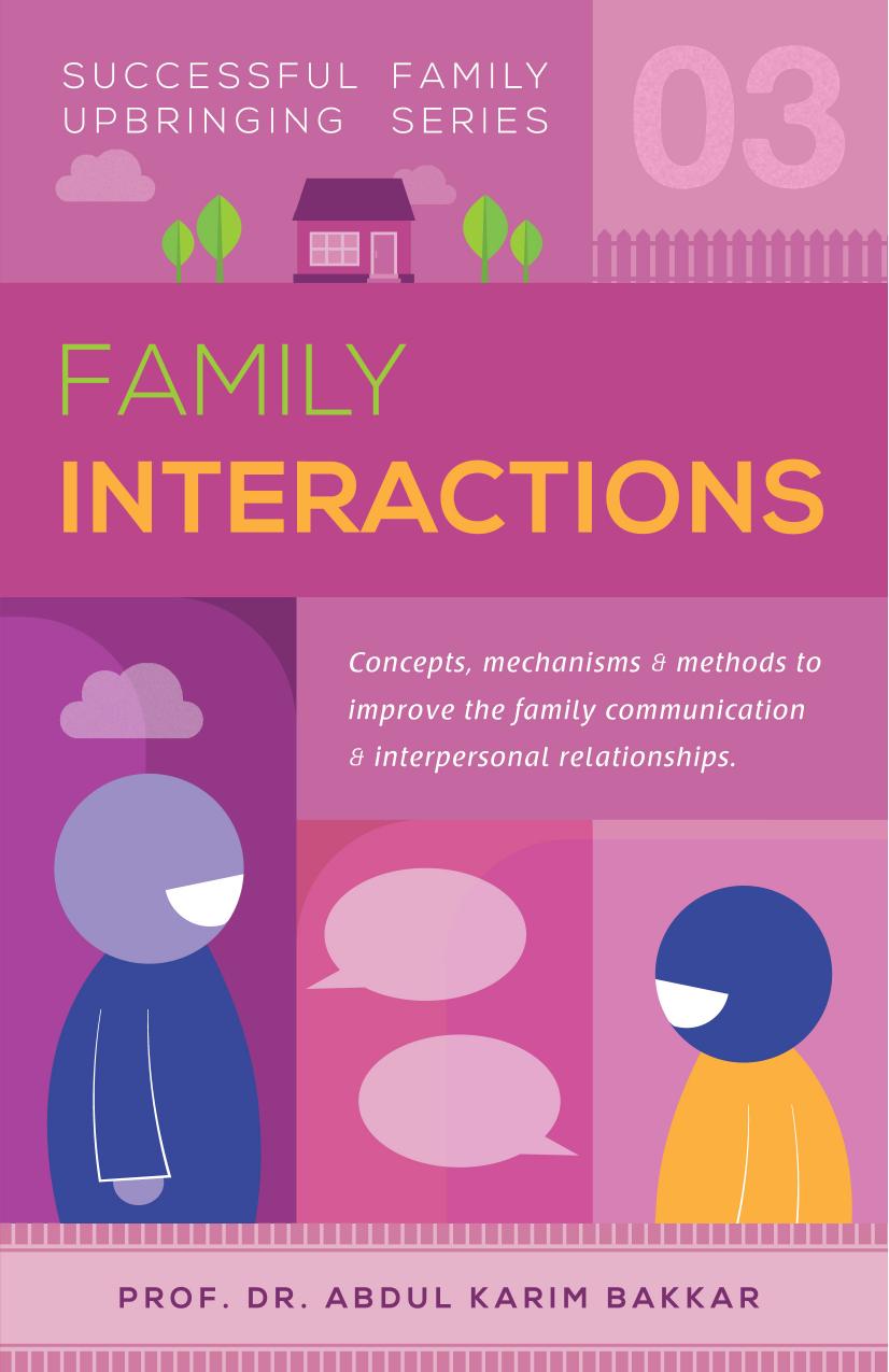 Family Interactions by Abdul Karim Bakkar