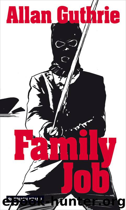 Family Job by Allan Guthrie
