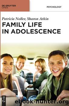 Family Life in Adolescence by Atkin Sharon & Noller Patricia