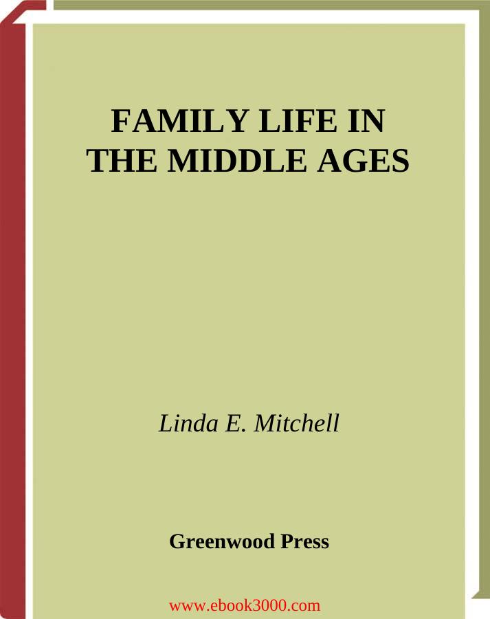 Family Life in the Middle Ages by Unknow