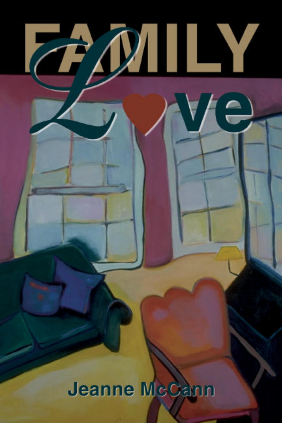 Family Love by Jeanne McCann