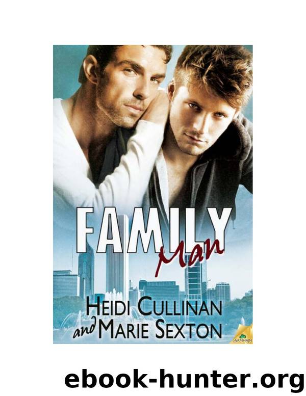 Family Man by Heidi Cullinan & Marie Sexton