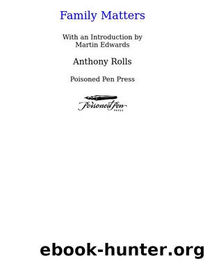 Family Matters by Anthony Rolls