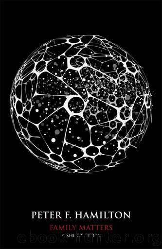 Family Matters: A Short Story by Peter F. Hamilton