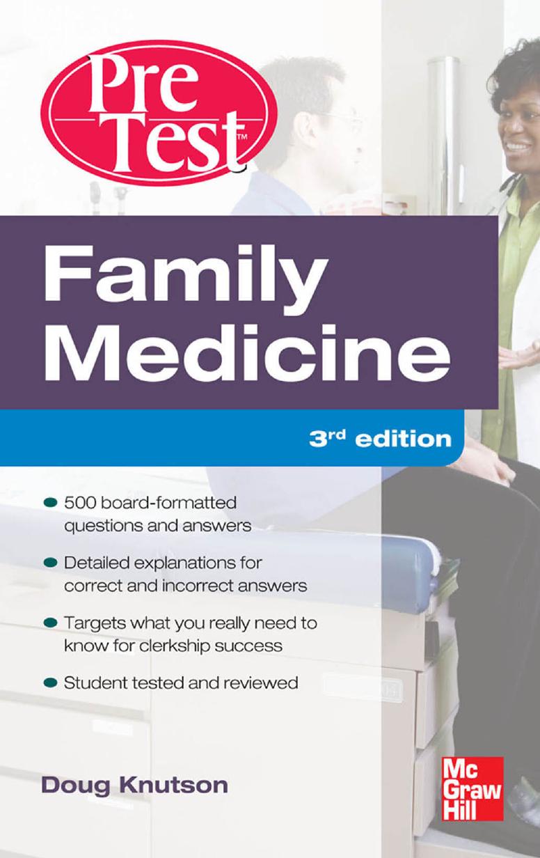Family Medicine PreTest Self-Assessment And Review, Third Edition by Doug Knutson