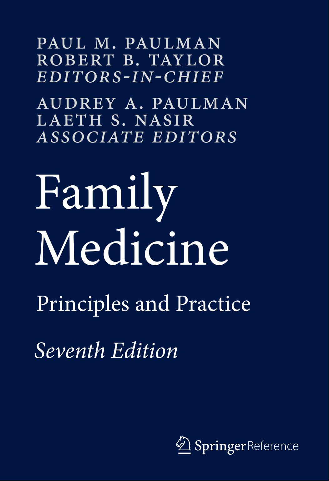 Family Medicine: Principles and Practice by Audrey A. Paulman Laeth S. Nasir (eds.)