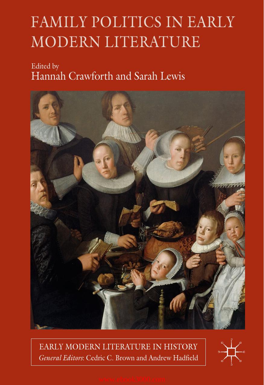 Family Politics in Early Modern Literature (Early Modern Literature in History) by Unknow