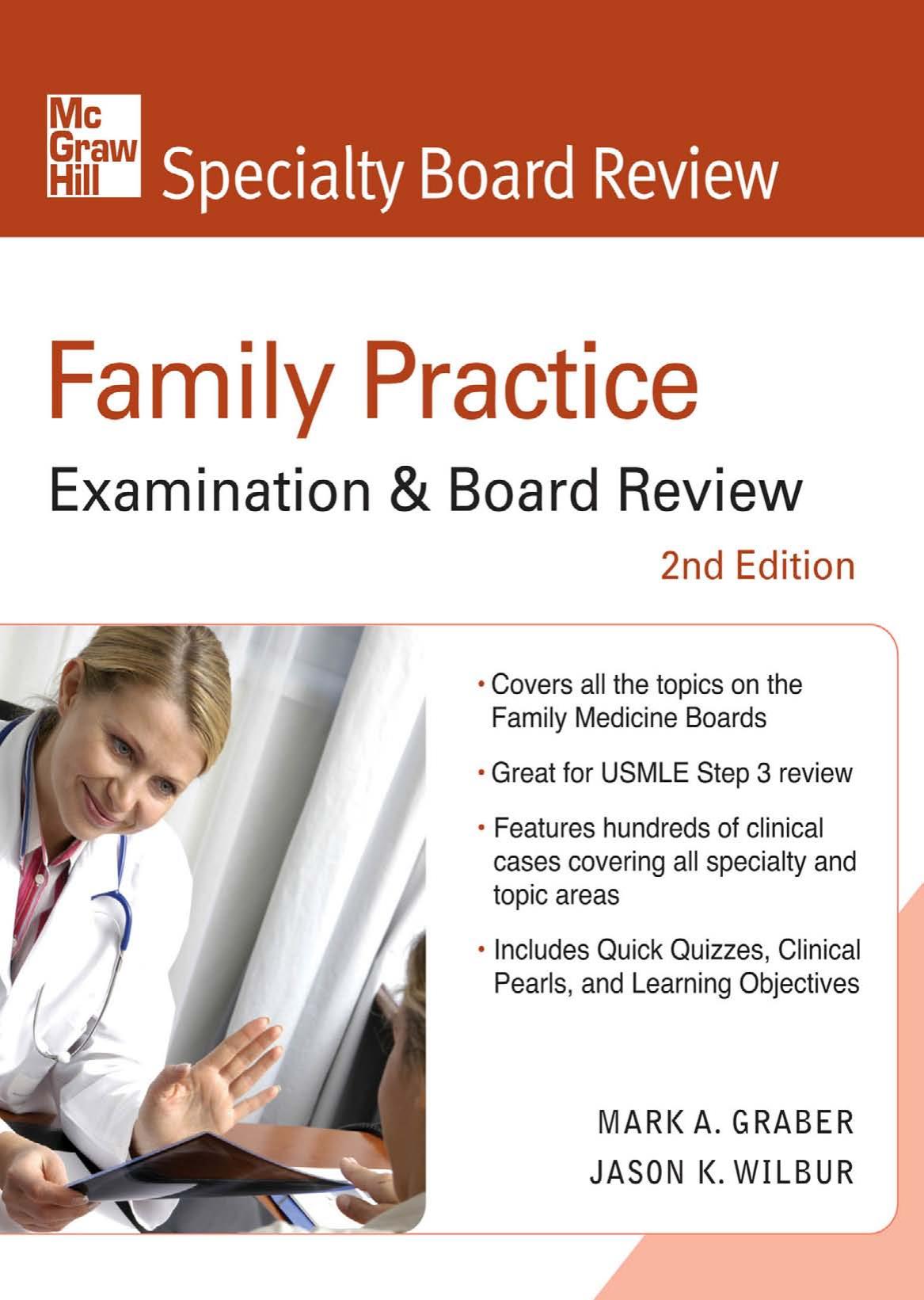 Family Practice Examination & Board Review, Second Edition (McGraw-Hill Specialty Board Review) by Mark Graber Jason Wilbur