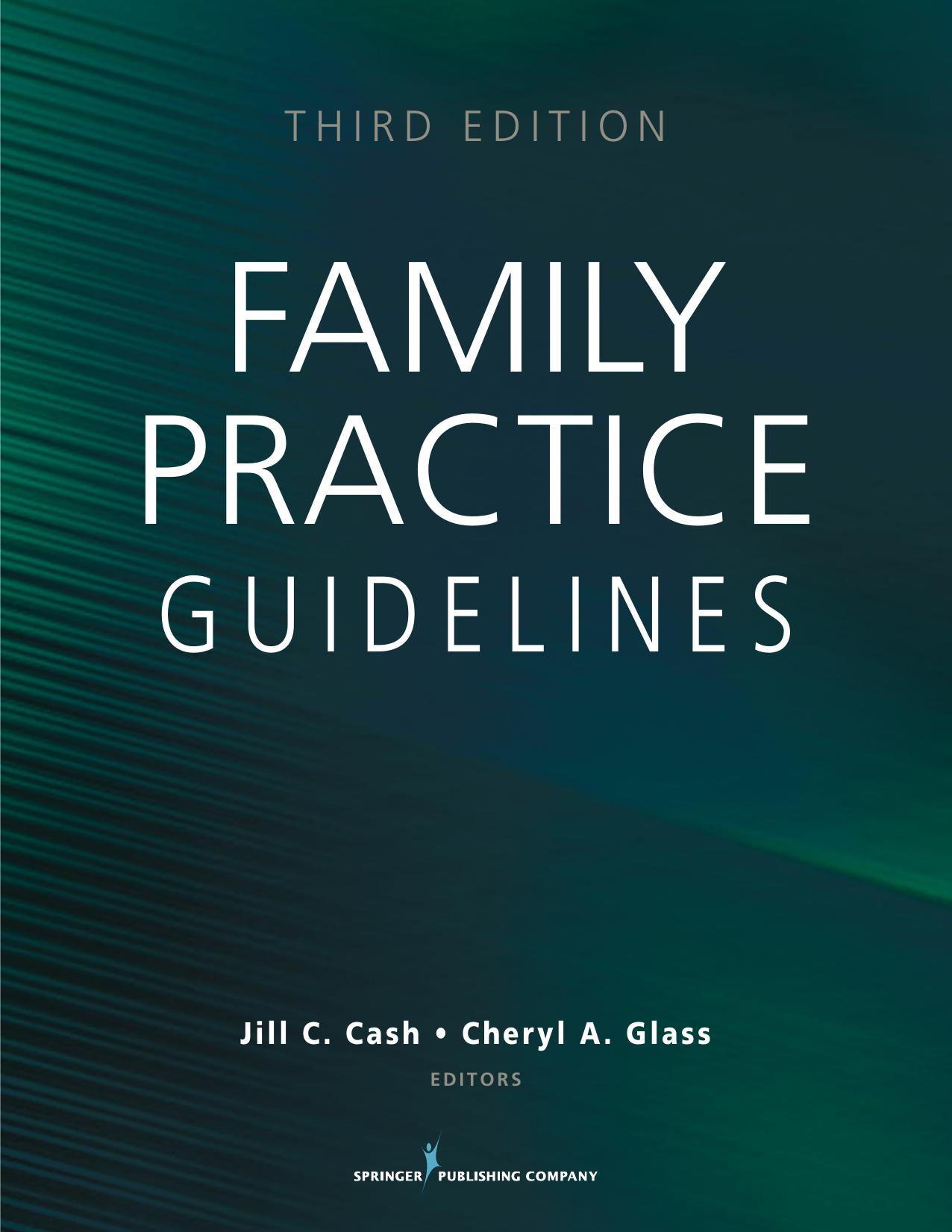 Family Practice Guidelines by Cash Jill C. Glass Cheryl A