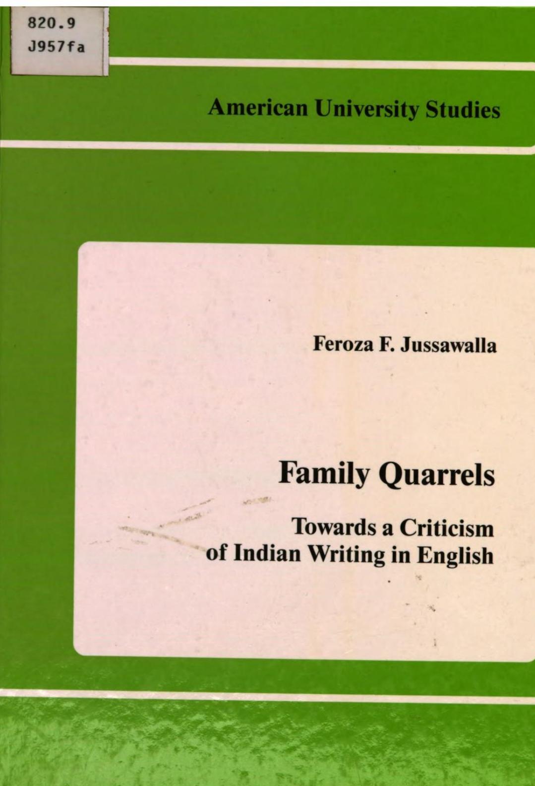 Family Quarrels: Towards a criticism of Indian writing in English by Feroza F. Jussawalla